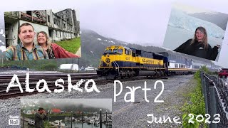 Anchorage Whittier amp Seward  ALASKA  Travel Vlog [upl. by Yrohcaz943]