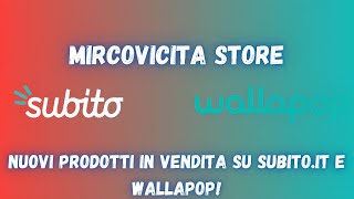 AGGIORNAMENTI  COME SI USA IL MIO NEGOZIO ONLINE  SUBITO amp WALLAPOP  ANNUNCI IMPERDIBILI [upl. by Ahsienal]