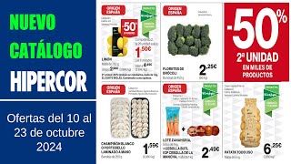 Catálogo 2ª UNIDAD AL 50   HIPERCOR hasta el 23 de octubre de 2024  Ofertas 50  HIPERCOR [upl. by Nabe]