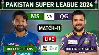 PSL LIVE  MULTAN SULTANS vs QUETTA GLADIATORS MATCH 11 LIVE COMMENTARY  MS vs QG LIVE [upl. by Astiram]