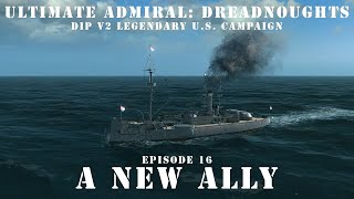 A New Ally  Episode 16  DIP v2 Legendary US Campaign [upl. by Bakerman]