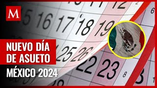 México tendrá un nuevo día de descanso en 2024 ¿Cuándo es y por qué [upl. by Haimirej]