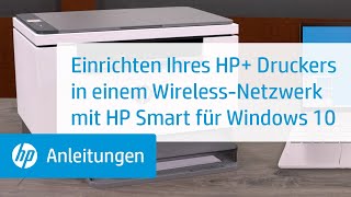 Einrichten Ihres HP Druckers in einem drahtlosen Netzwerk mit HP Smart für Windows 10  HP Support [upl. by Appleby]