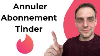 Comment Annuler Abonnement Tinder [upl. by Ainslee]