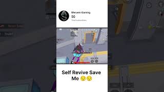 Self Revive kit save me 😋 pubg bgmi MeruemGaming [upl. by Atires]