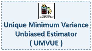 Unique Minimum Variance Unbiased Estimator UMVUE Part 3  Rao Blackwell Theorem [upl. by Ayatnahs]