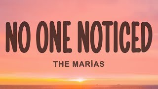 The Marias  No One Noticed Lyrics [upl. by Verina]