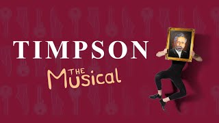 Timpson The Musical Full Show [upl. by Asilaj]