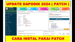 CARA UPDATE DAPODIK 2024 PAKAI PATCH  LEBIH ENAK MANA DENGAN INSTALER [upl. by Aldredge]