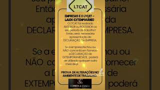 LTCAT EXTEMPORÂNEO E A DECLARAÇÃO DA EMPRESA [upl. by Collen55]