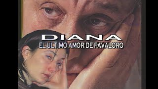 🩺 Diana el último amor de Favaloro [upl. by Enitsirt]