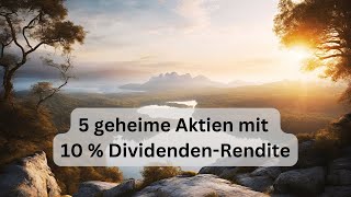 5 ultrastabile Aktien mit 10  DividendenRendite 🔍 Aufbau eines resilienten Cashflows [upl. by Amary535]