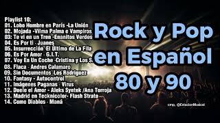 Rock En Español de los 80 y 90  Clasicos Del Rock 80 y 90 en Español  Playlist 10 [upl. by Nafis]