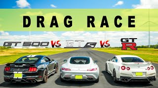 Ford Mustang Shelby GT500 vs Mercedes AMG GTS vs Nissan GTR R35 tables turn quickly Drag and Roll [upl. by Anirbes]