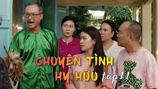 Phim Hài 2024  CHUYỆN TÌNH HY HỮU Tập 11  Long Đẹp Trai Bảo Anh Trọng Hiếu [upl. by Maryjo]