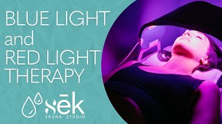 Blue Light amp Red Light Therapy  The Benefits of Celluma LED Light Therapy at sēk Sauna Studio [upl. by Chemash]