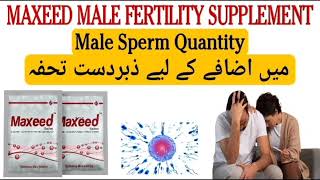 Maxeed sachet  proxeed plus for men in urdu  Male infertility treatment  maxeed supplement [upl. by Han354]