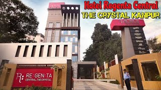 Hotel Regenta Central the Crystal Kanpur  Red Olive Restaurant।। कानपुर का बेहतरीन 4 स्टार होटल [upl. by Aimahs210]