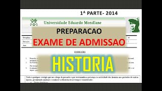 PREPARAÇÃO DE EXAME DE ADMISSÃO DE HISTORIA UEM20141p  UP ACIPOL ISRI ISCISA Djive [upl. by Milone658]