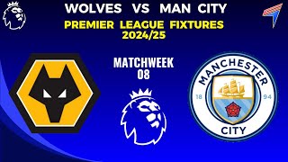 WOLVERHAMPTON vs MAN CITY • EPL Fixtures Today • Matchweek 8 • Premier League Fixtures 202425 [upl. by Ogawa]