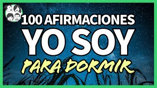 🌃 Meditación para Dormir “YO SOY” con Afirmaciones Positivas [upl. by Gabriell]