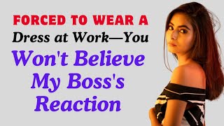 Forced Wear a Dress at Work You Wont Believe My Bosss Reaction CrossdressedstoryBoy2GirlM2FTGTF [upl. by Imis]