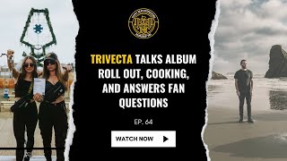 Trivecta talks album roll out cooking and answers fan questions [upl. by Hseyaj]