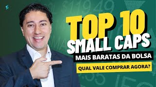 As 10 SmallCaps mais baratas da bolsa Qual vale investir agora [upl. by Helmer45]