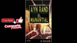 EL MANANTIAL audiolibro AYN RAND Parte 3 de 4 castellano [upl. by Annaehs83]