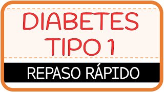 DIABETES MELLITUS TIPO 1  Fisiopatología  REPASO RÁPIDO ⏱ [upl. by Wolfgram]