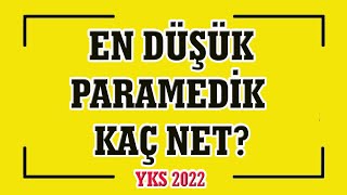 en düşük paramedik kaç net I en düşük ilk ve acil yardım netleri I paramedik sıralama I yks [upl. by Theodosia810]