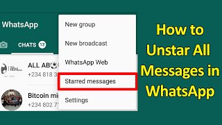 How to unstar all starred messages in WhatsApp Android [upl. by Coe30]