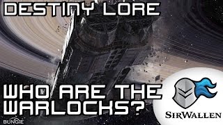 Destiny 2 Lore Who are the Warlocks [upl. by Nwahsed]