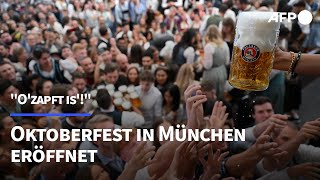 quotOzapft isquot Oktoberfest in München eröffnet  AFP [upl. by Hahsia]