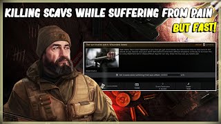 HOW TO KILL SCAVS WHILE SUFFERING FROM THE PAIN EFFECT  EFT  JAGER SURVIVALIST PATH WOUNDED BEAST [upl. by Radek830]