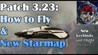 Star Citizen 323 Flight ModesStarmap [upl. by Llebanna915]