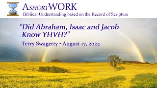 Did Abraham Isaac and Jacob Know YHVH [upl. by Atsyrk]