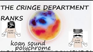 The Cringe Departments Classics Week KOAN Sound  Polychrome 47 [upl. by Croft]