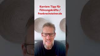 Karriere Tipp für Führungskräfte amp Manager  das ist erfolgskritisch 🙏 [upl. by Genovera]