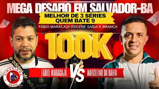 FÁBIO MARACAJÁ X MARCELINHO DA BAHIA VALENDO 100 MIL NA MELHOR DE 3 SERIE [upl. by Donelu]