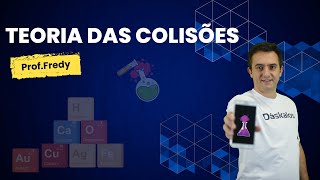 quotTeoria das Colisões Como as Moléculas REALMENTE Reagem 💥⚛️  Prof Fredy Explicaquot [upl. by Valtin]