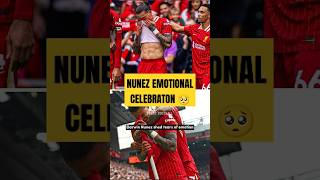 Darwin Nunez Emotional Celebration🥺😭 [upl. by Landing]