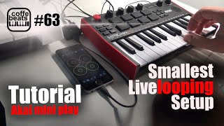 CoffeBeats 63  Akai mini play and Loopy Pro MEGA Tutorial [upl. by Harac]