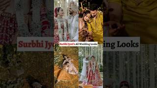 Surbhi Jyotis Haldi Mehndi and Fera All Wedding Looks surbhijyoti nagin nagin6 tv starplus [upl. by Nnaitak226]