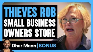 THIEVES ROB Small Business Owner  Dhar Mann Bonus [upl. by Corrie]