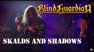 Blind Guardian  Skalds and Shadows  Live 4k [upl. by Lopez309]