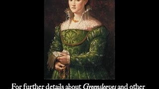 Greensleeves Myths and History [upl. by Kepner]