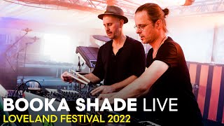 BOOKA SHADE live at LOVELAND FESTIVAL 2022 [upl. by Cristoforo]