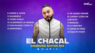 Chacal Mix  Grandes Éxitos  Lo Mejor del Chacal  Hits Chacal [upl. by Bixler]