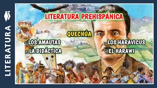 🚩 LITERATURA PREHISPÁNICA O QUECHUA géneros  Panorama de la literatura peruana [upl. by Watson]